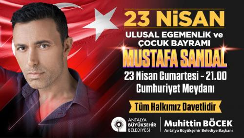 23 NİSAN MUSTAFA SANDAL KOSERİ