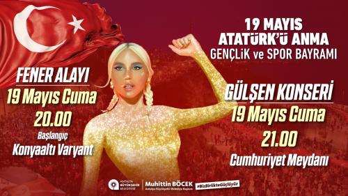 19 MAYIS 2023 GENÇLİK VE SPOR BAYRAMI ANTALYA BÜYÜKŞEHİR GÜLŞEN KONSERİ