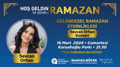 16 MART ANTALYA RAMAZAN ETKİNLİĞİ SEVCAN ORHAN KONSERİ