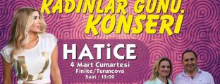 HATİCE / 4 MART 2017 /  KADINLAR GÜNÜ KONSERİ / FİNİKE