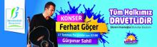 FERHAT GÖÇER 17 TEMMUZ 2014 BEYLİKDÜZÜ BELEDİYESİ YAZ KONSERLERİ