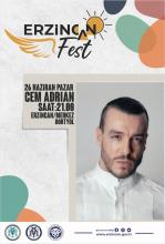 26 HAZİRAN ERZİNCAN FEST CEM ADRİAN KONSERİ