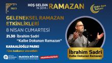 ANTALYA BÜYÜKŞEHİR BELEDİYESİ RAMAZAN ETKİNLİĞİ İBRAHİM SADRİ DİNLENTİSİ