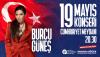 19 MAYIS GENÇLİK BAYRAMI BURCU GÜNEŞ KONSERİ